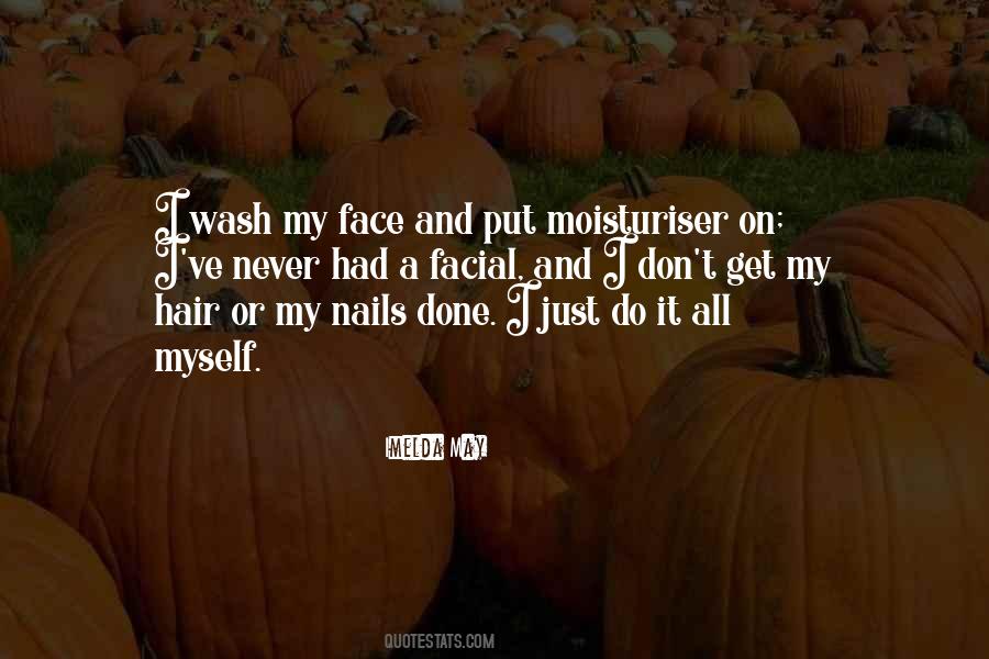 Just A Face Quotes #267268