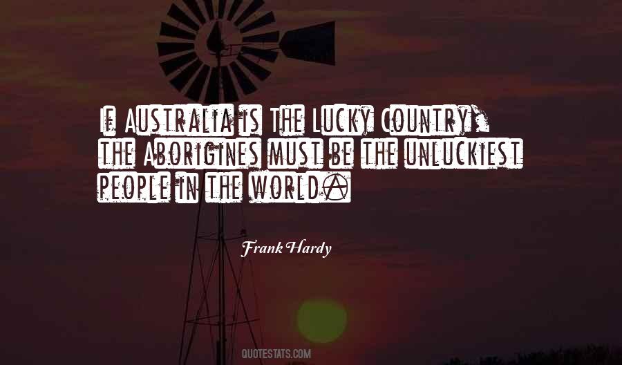 The Lucky Country Quotes #1461477