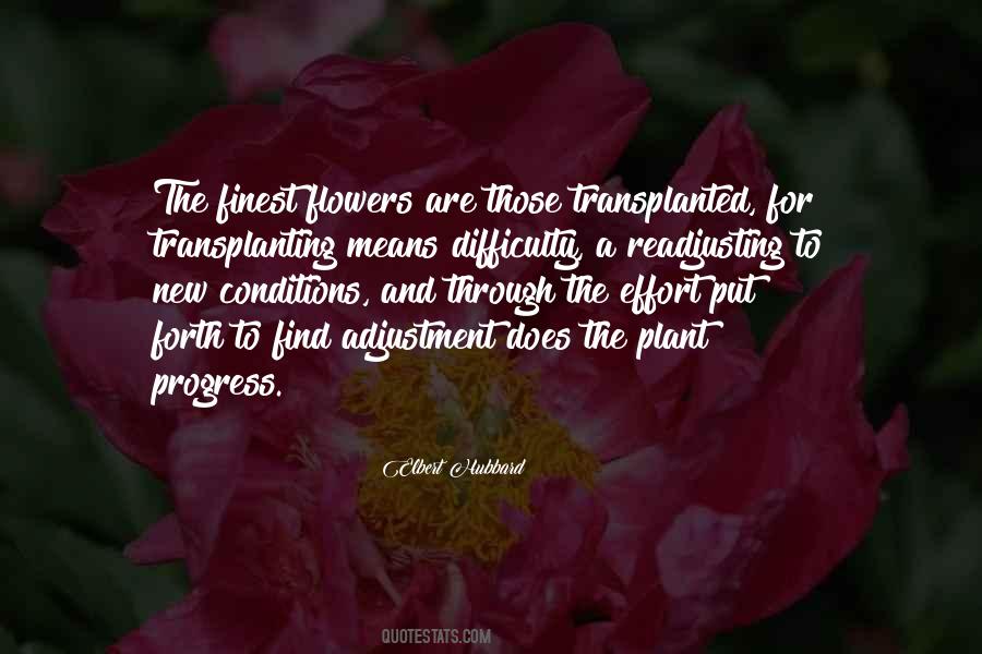 Plant A Flower Quotes #1313832