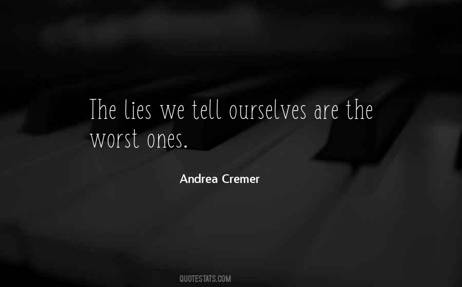 The Lies We Tell Quotes #249434