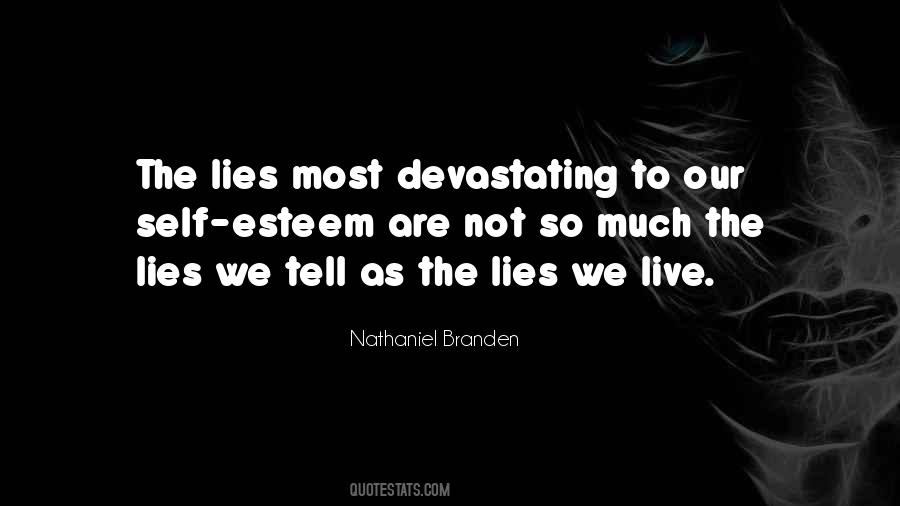 The Lies We Tell Quotes #746906