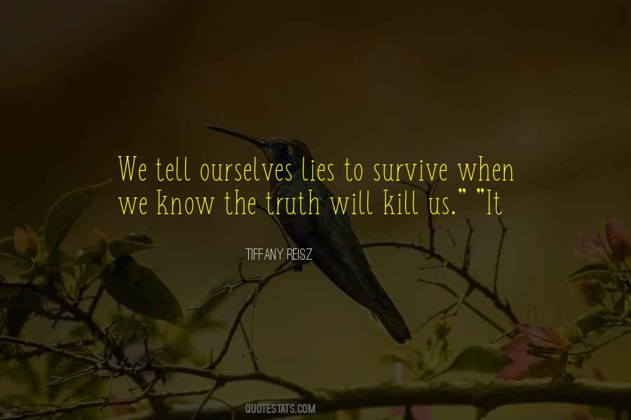 The Lies We Tell Quotes #74969