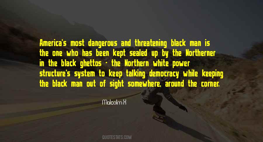 Black Man You Are On Your Own Quotes #249496