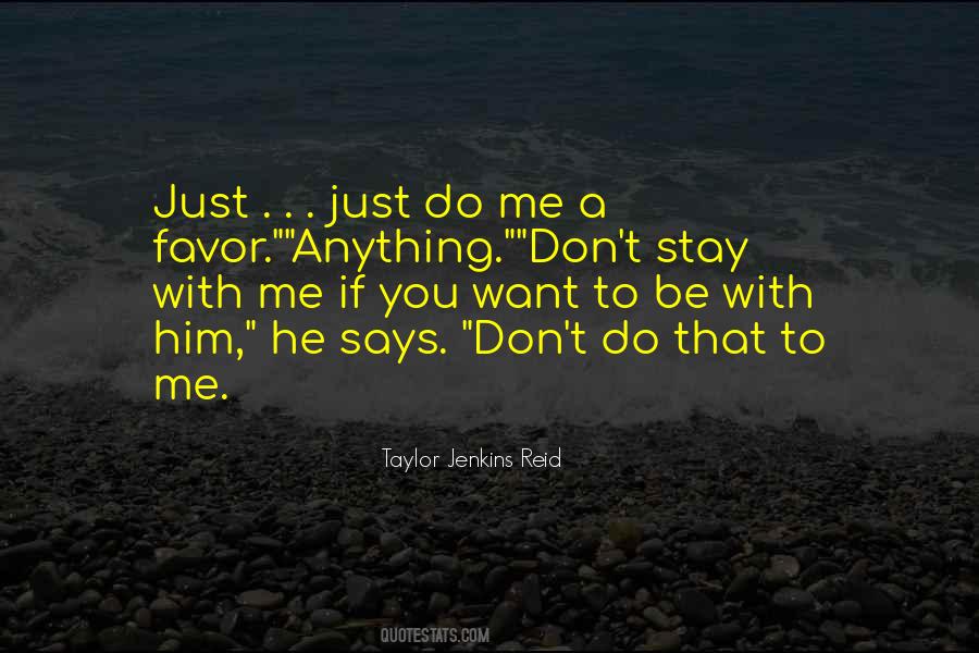 Stay With Him Quotes #1440661