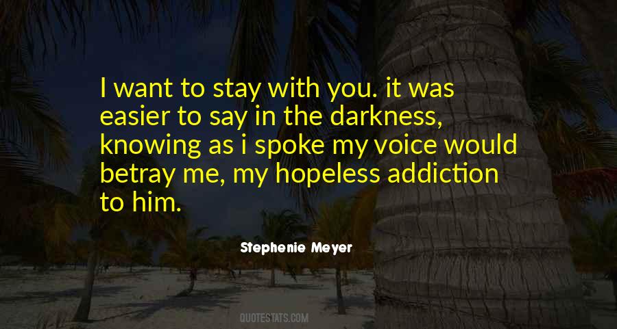Stay With Him Quotes #264143