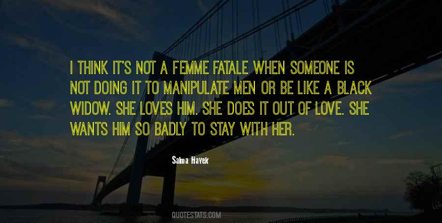 Stay With Him Quotes #854599