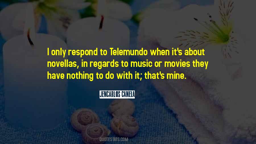 When I Have Nothing To Do Quotes #1258697