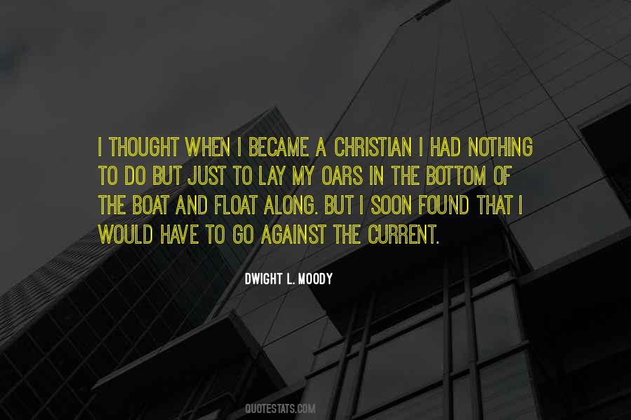 When I Have Nothing To Do Quotes #1616973