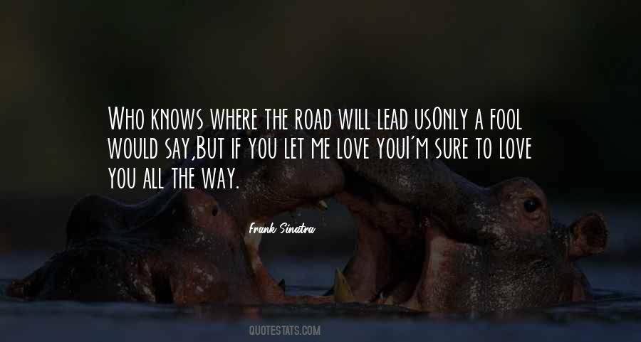 Road Love Quotes #52031