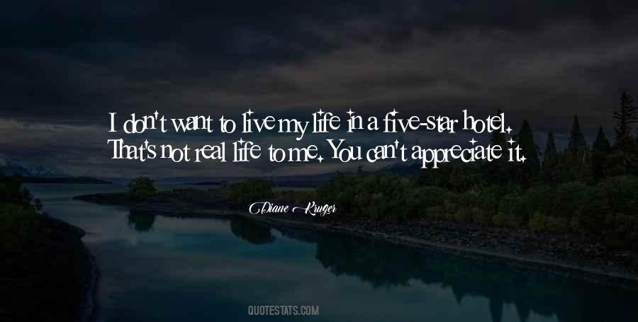 To Live My Life Quotes #1629387