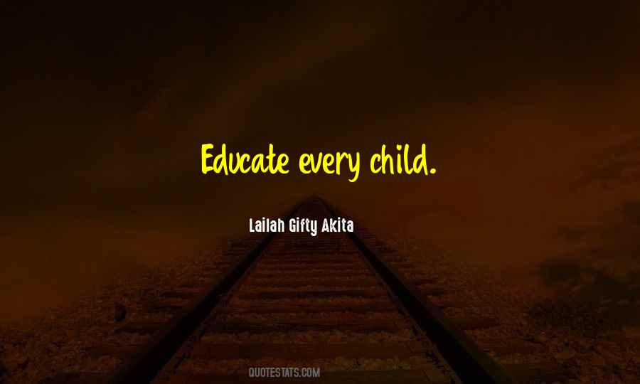 Educate Every Child Quotes #1373855