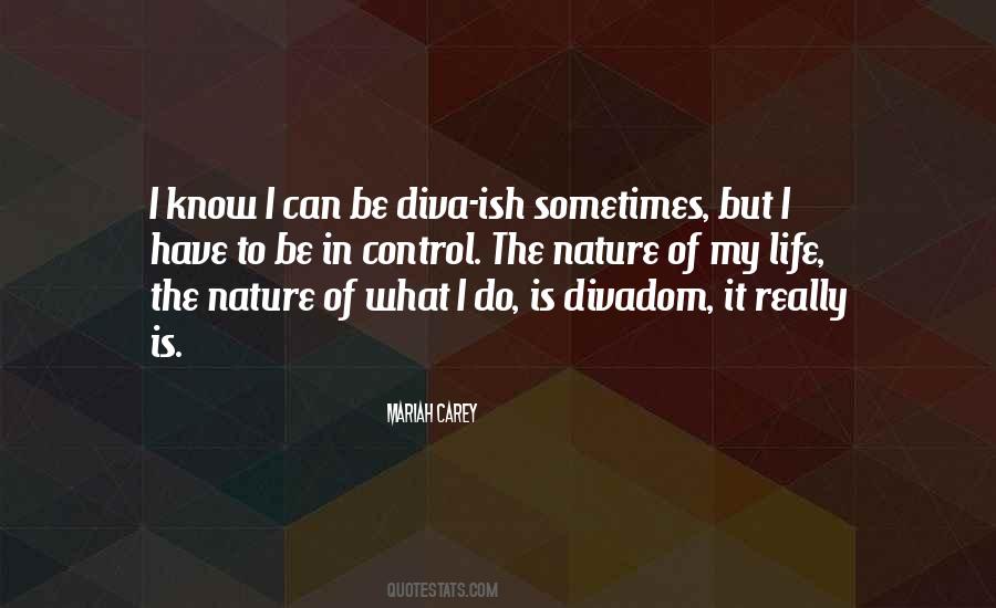 I Control My Life Quotes #1314088