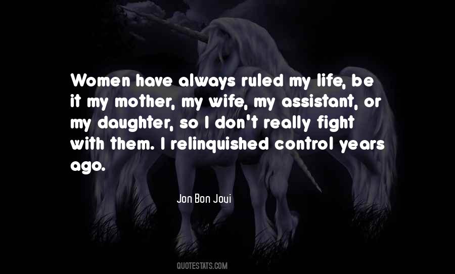 I Control My Life Quotes #1521238