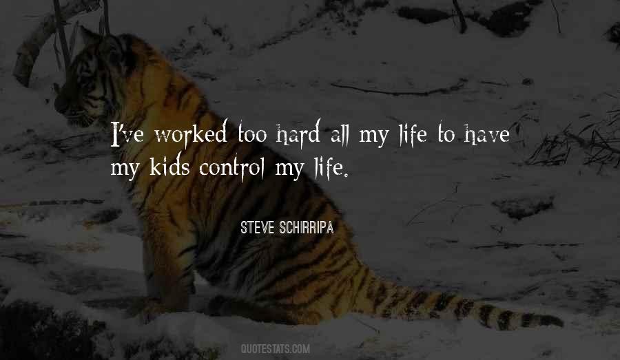 I Control My Life Quotes #1813338