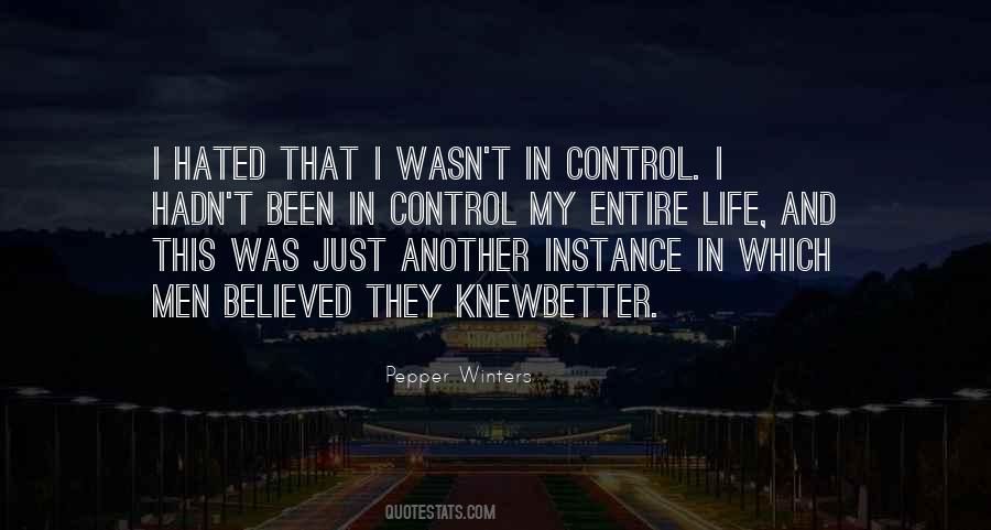 I Control My Life Quotes #34346