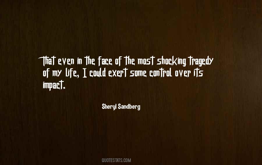 I Control My Life Quotes #492682