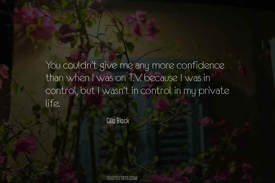 I Control My Life Quotes #530718