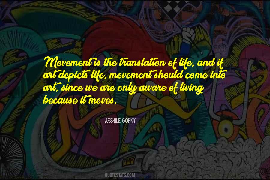 Moving Art Quotes #974764