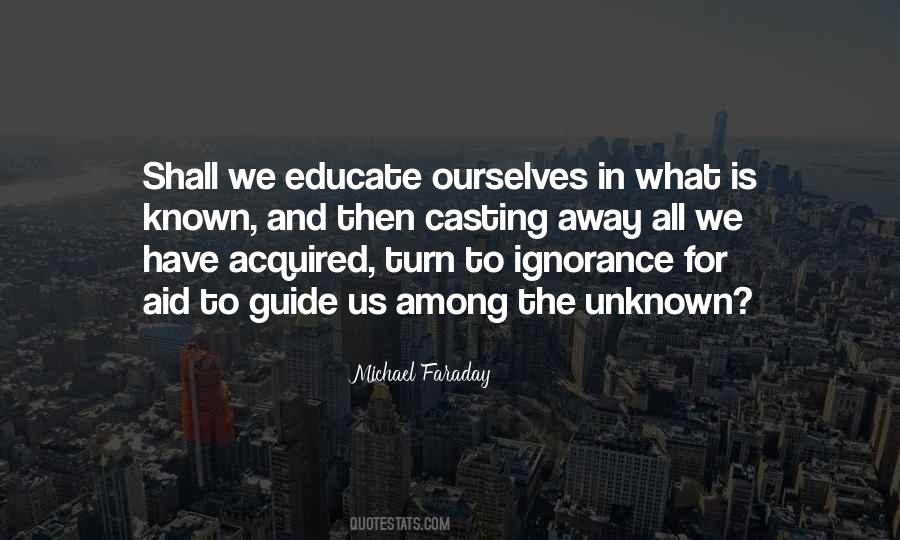 Educate Ourselves Quotes #1809343