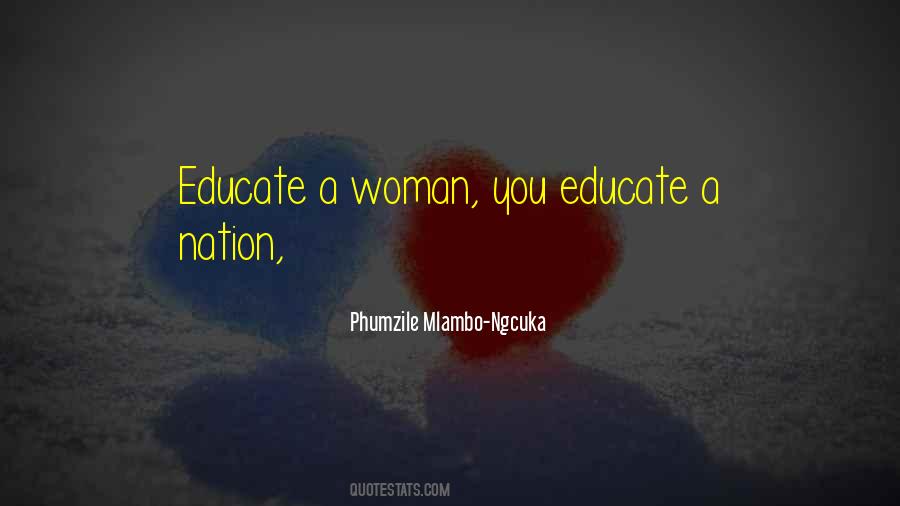 Educate Ourselves Quotes #26838