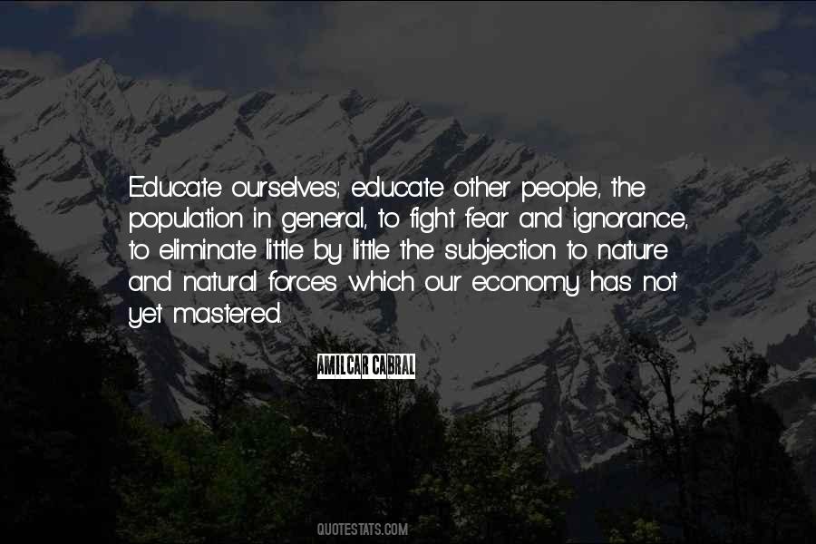 Educate Ourselves Quotes #416751