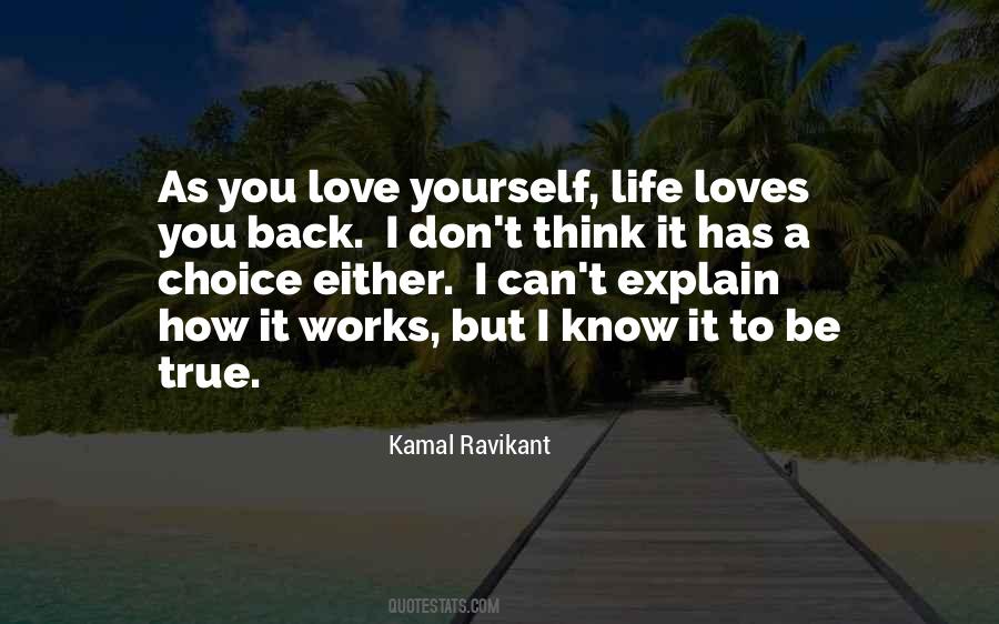 Choice To Love Quotes #1262406