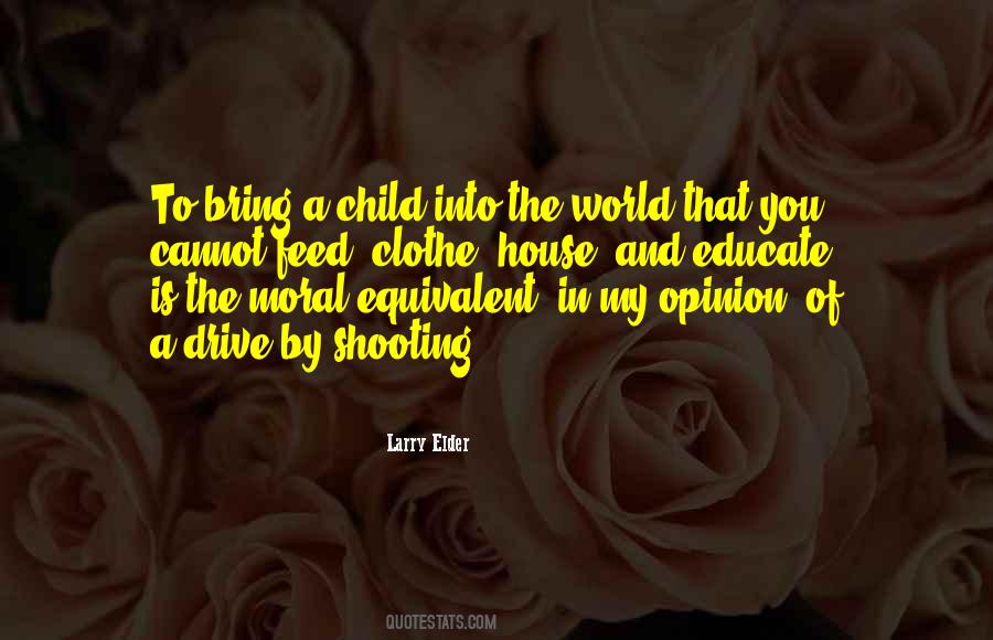 Educate Your Child Quotes #345296