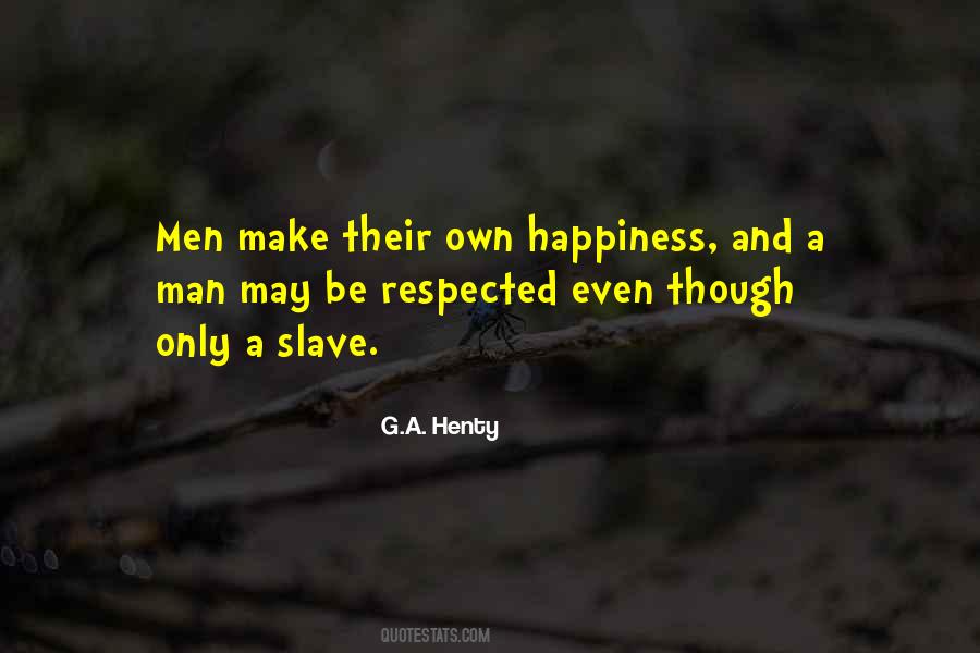 Be Respected Quotes #1218931