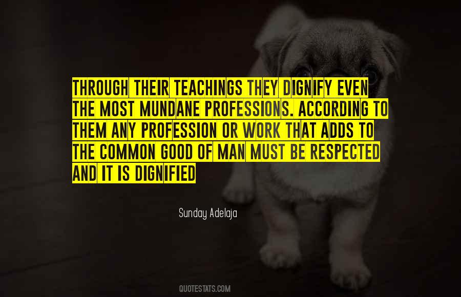 Be Respected Quotes #1434683