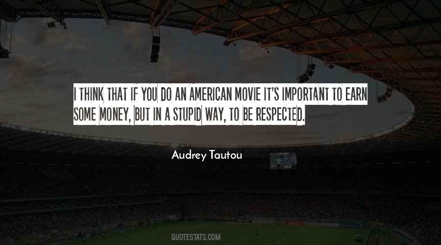 Be Respected Quotes #1620100