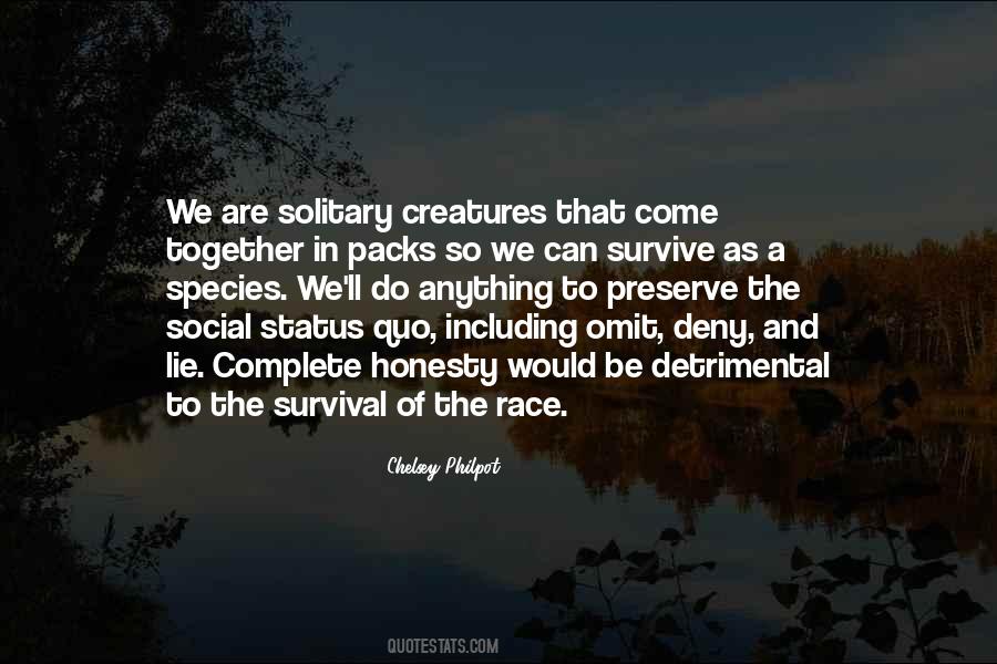 We Can Survive Anything Quotes #472060