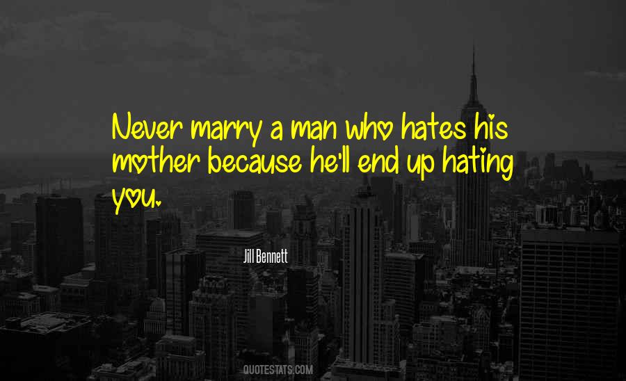 He Hates You Quotes #1422914