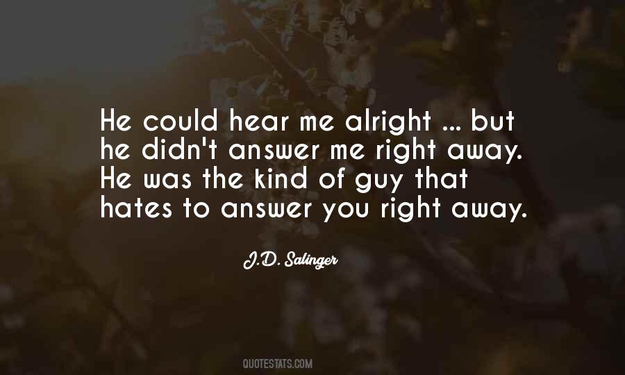 He Hates You Quotes #731653
