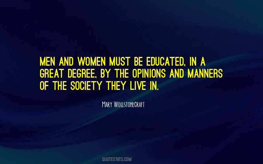 Educated But No Manners Quotes #1531772
