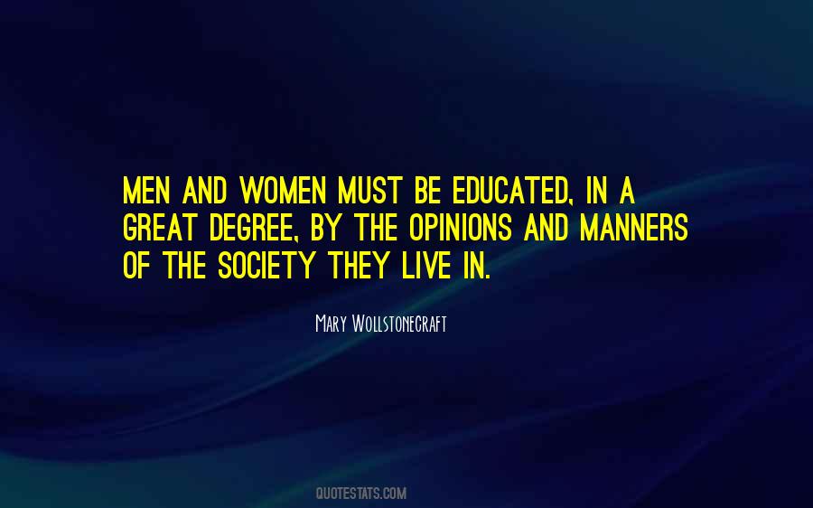 Educated But No Manners Quotes #1531772 Educated But No Manners Quotes #1531772