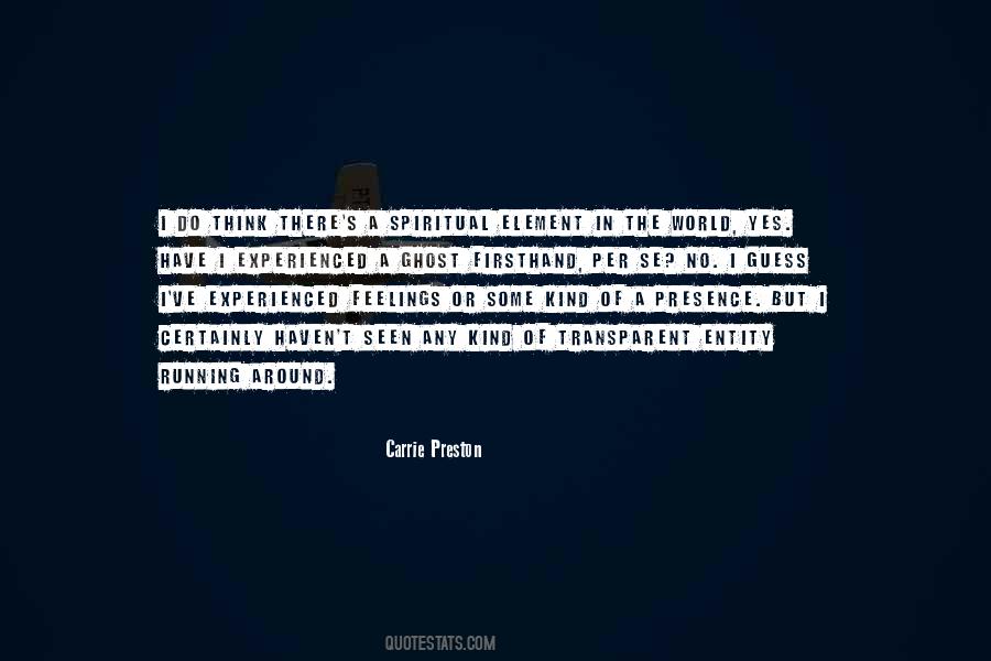 Spiritual Feelings Quotes #157866