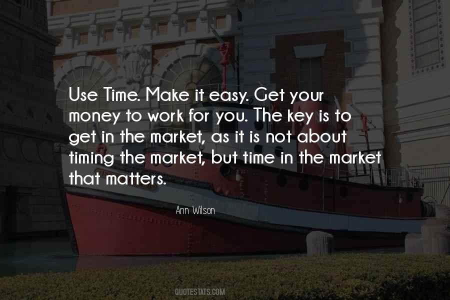 You Make The Time Quotes #166