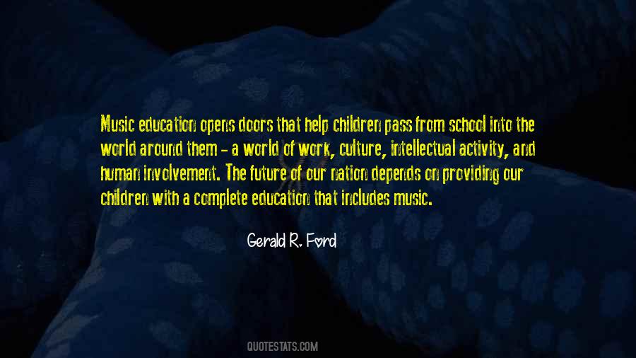 Education And Future Quotes #1065989