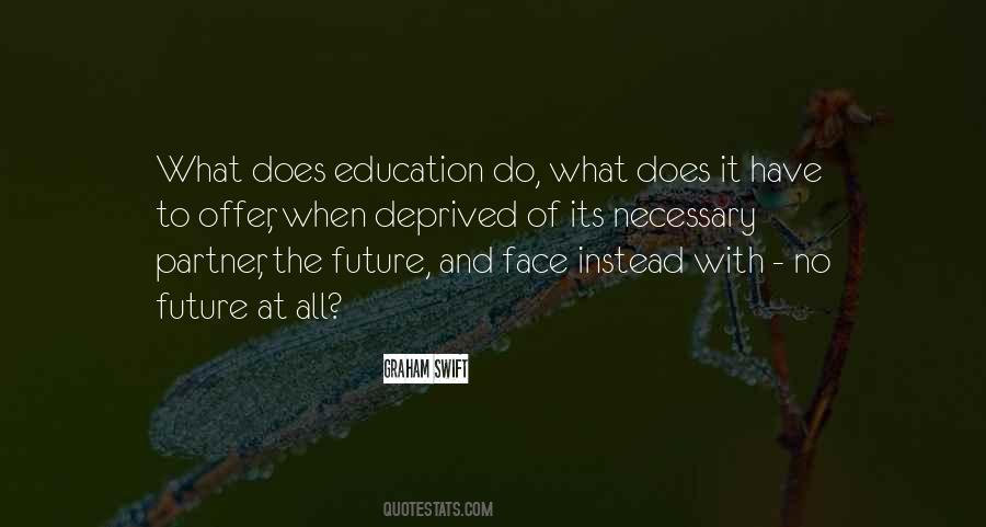 Education And Future Quotes #840686