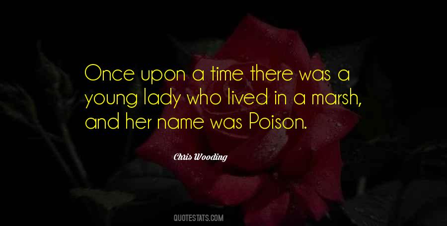 Once Upon A Time There Quotes #1543823