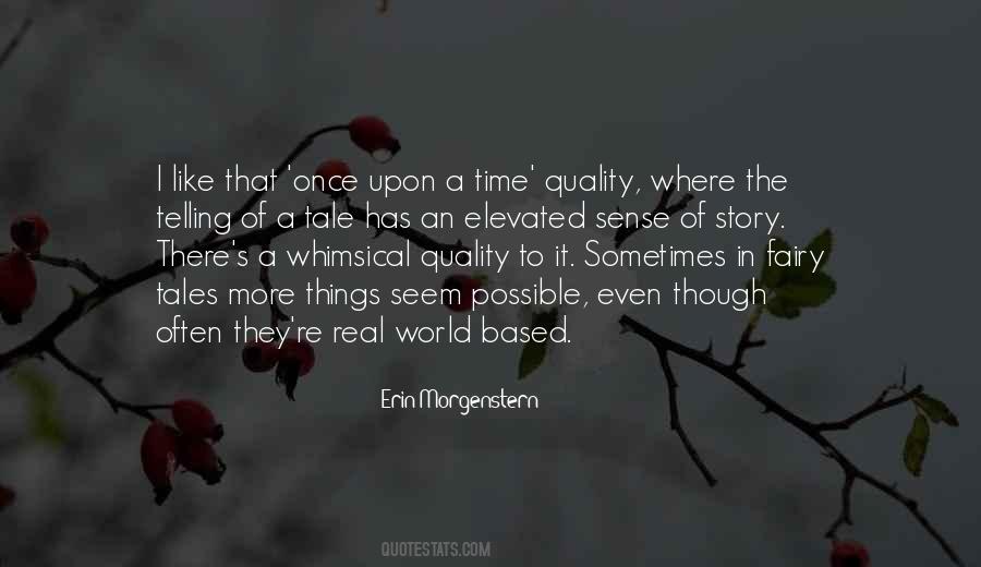 Once Upon A Time There Quotes #1733316