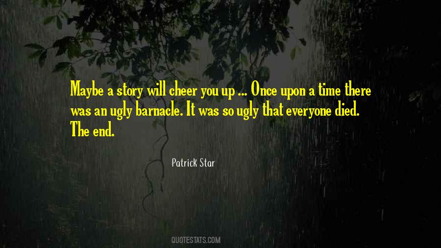 Once Upon A Time There Quotes #1830421