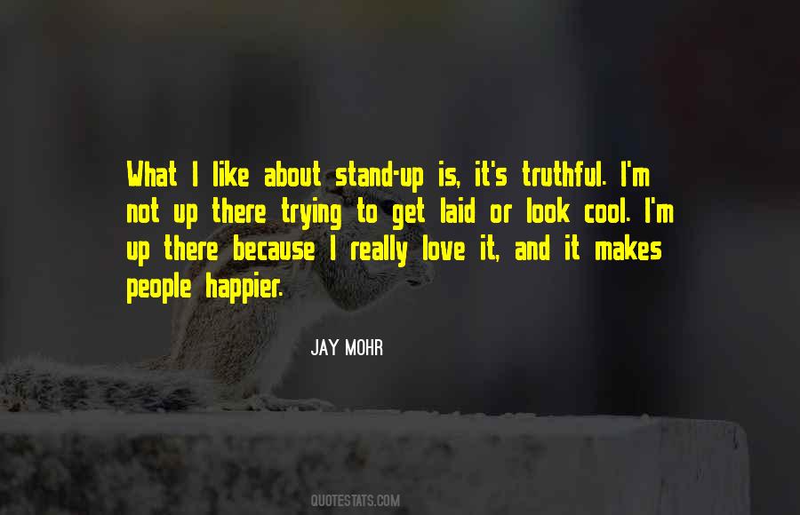 Get Up Stand Up Quotes #1540342