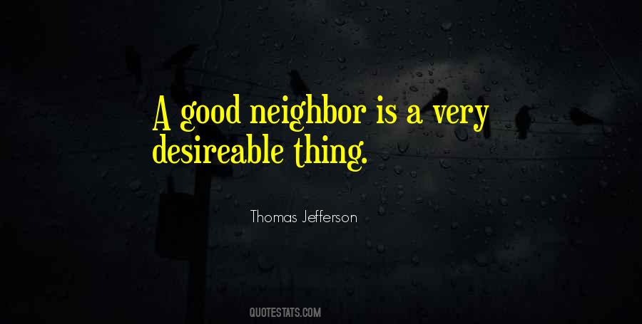 Quotes About A Good Neighbor #1349876