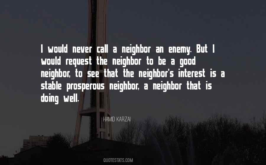 Quotes About A Good Neighbor #421469