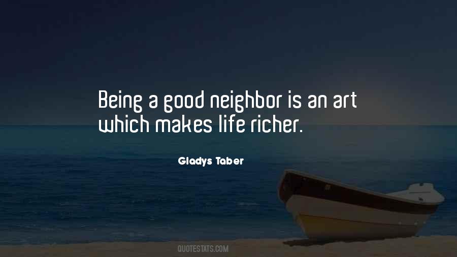 Quotes About A Good Neighbor #665079