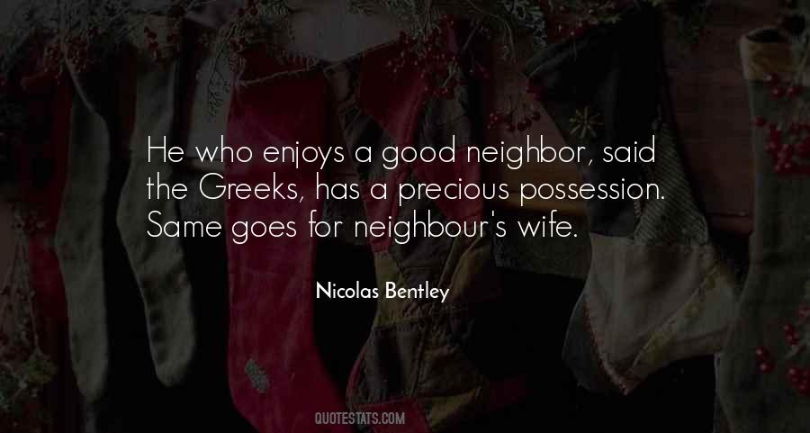 Quotes About A Good Neighbor #904377