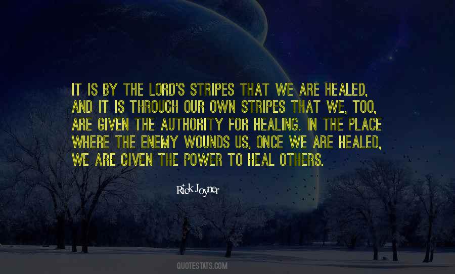 By His Stripes We Are Healed Quotes #4897