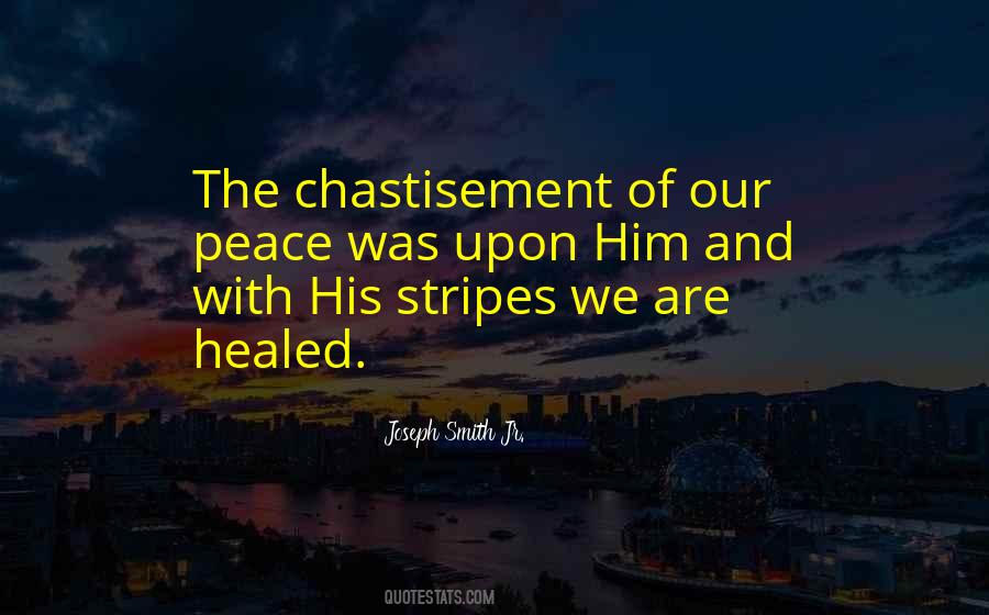 By His Stripes We Are Healed Quotes #787189