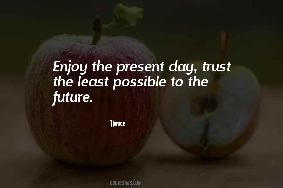 Trust Future Quotes #271397